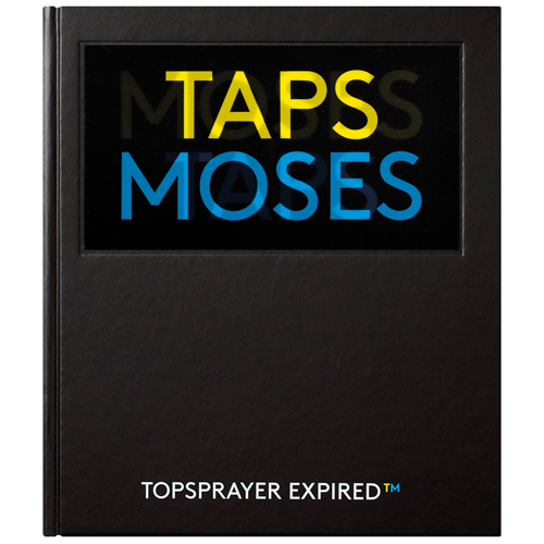 Moses & Taps - Topsprayer Expired Book